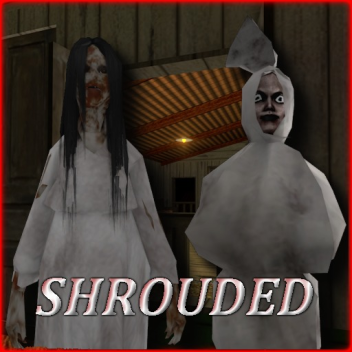 Shrouded: Horror
