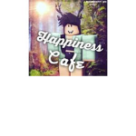 Happiness Cafe Group!