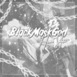 [OFFICIAL] BlackMaskGod Homestore!