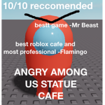 Angry Among Us Statue Cafe