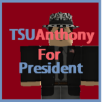 [XUSA] TSUAnthony for President Campaign
