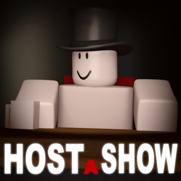 Host a Show