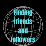 Finding Friends and Followers
