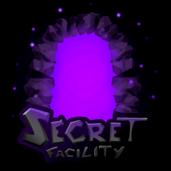 Secret Facility
