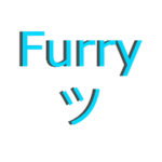 Furry ツ