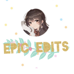 Epic edits!