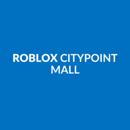 Roblox Citypoint Mall
