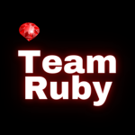 [ Ｔｅａｍ Ｒｕｂｙ ]