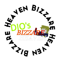 Dio's Bizarre Heaven! [Heavy W.I.P]