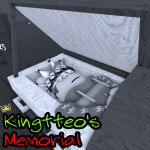 🌹 Kingtteo's Memorial 🌹