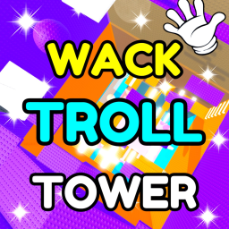 Wack Troll Tower