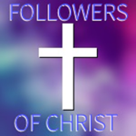 { ✞ Followers of Christ ✞ }