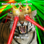 Name That Has Lasers Fan Group