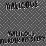Malicous & Malicous Murder Mystery Official Group