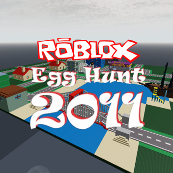 [TESTING] Egg Hunt 2011 - ROBLOX