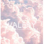 V A L E R Y