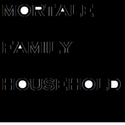 The Mortale Family Household