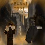 Abunai Tori