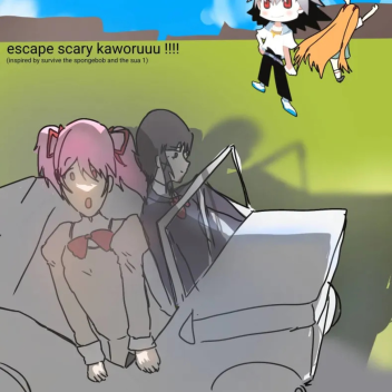 Survive Scary Freaky Kaworu!!!