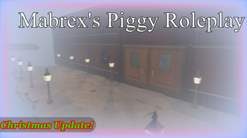 Mabdrex's Piggy Roleplay [UPD]