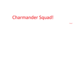 SuperCharmander Squad