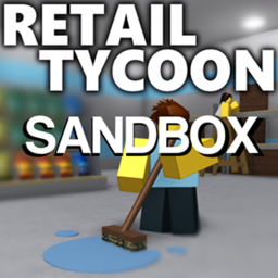 [UPDATE!!] Sandbox Retail Blox Tycoon