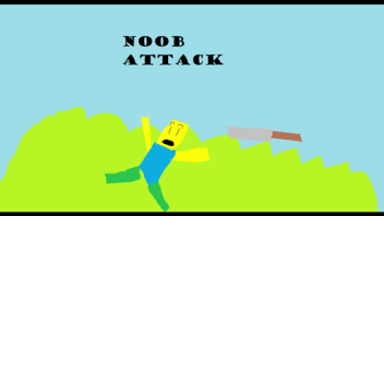 noob atack (update)