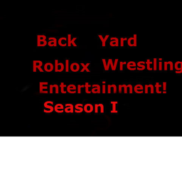 Backyard Roblox Wrestling Entertainment Arena