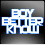 BoyBetterKnow