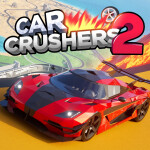 [8X MAP SIZE🌋] Car Crushers 2 - Physics Sim