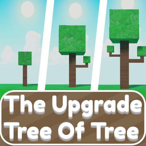 The Upgrade Tree Of Tree official Roblox game thumbnail