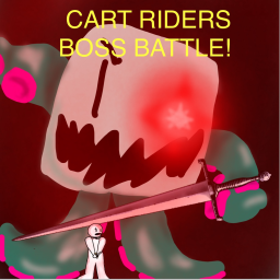 Cart riders! (Boss update) (not finished game)