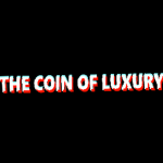 The coin of luxury