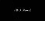 Killa_Ferest