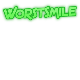 WorstSmile's Homestore