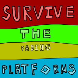 Survive the Fading Platforms