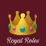 Royal Roles