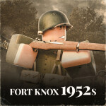 Fort Knox, 1952