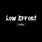 Low Effort | Clothing