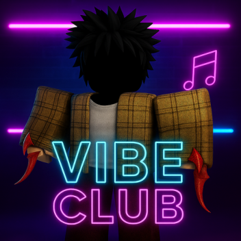 Vibe Club (New Game)