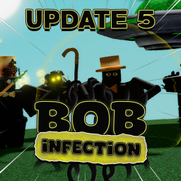 [✨ UPD 5!] Bob Infection