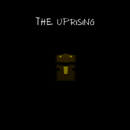 The Uprising (ALPHA)