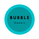 ~ Bubble Gamers ~