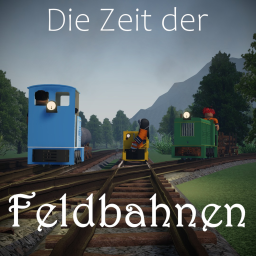 Die Zeit der Feldbahnen