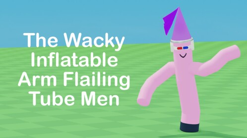 The Wacky Inflatable Arm Flailing Tube Men