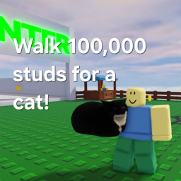 Walk 100,000 studs for a cat!