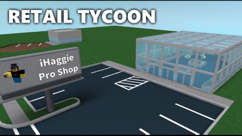 Retail Tycoon (START WITH MORE CASH!) UPDATE