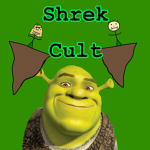 SHREK CULT (made for Shrek)