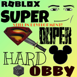 SUPER DUPER HARD OBBY