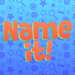 Name It! [ SUMMER EVENT! ]